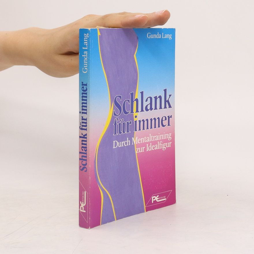 Gunda Lang Schlank für immer