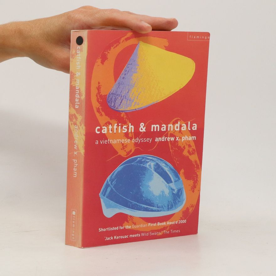 Andrew X. Pham Catfish & Mandala