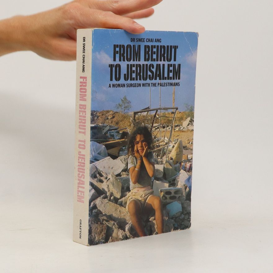 Swee Chai Ang From Beirut to Jerusalem