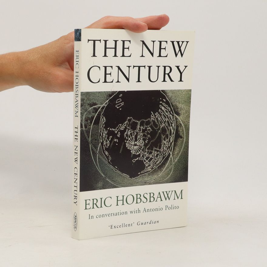Eric Hobsbawm The new century