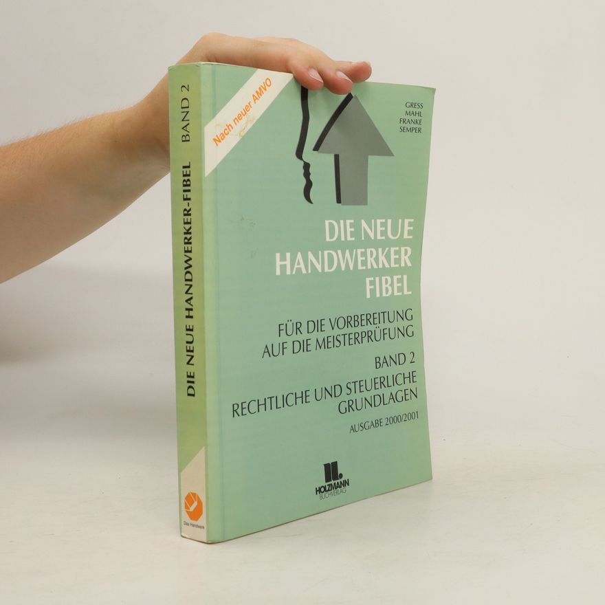 Various authors Die Neue Handwerker-Fibel. Band 2