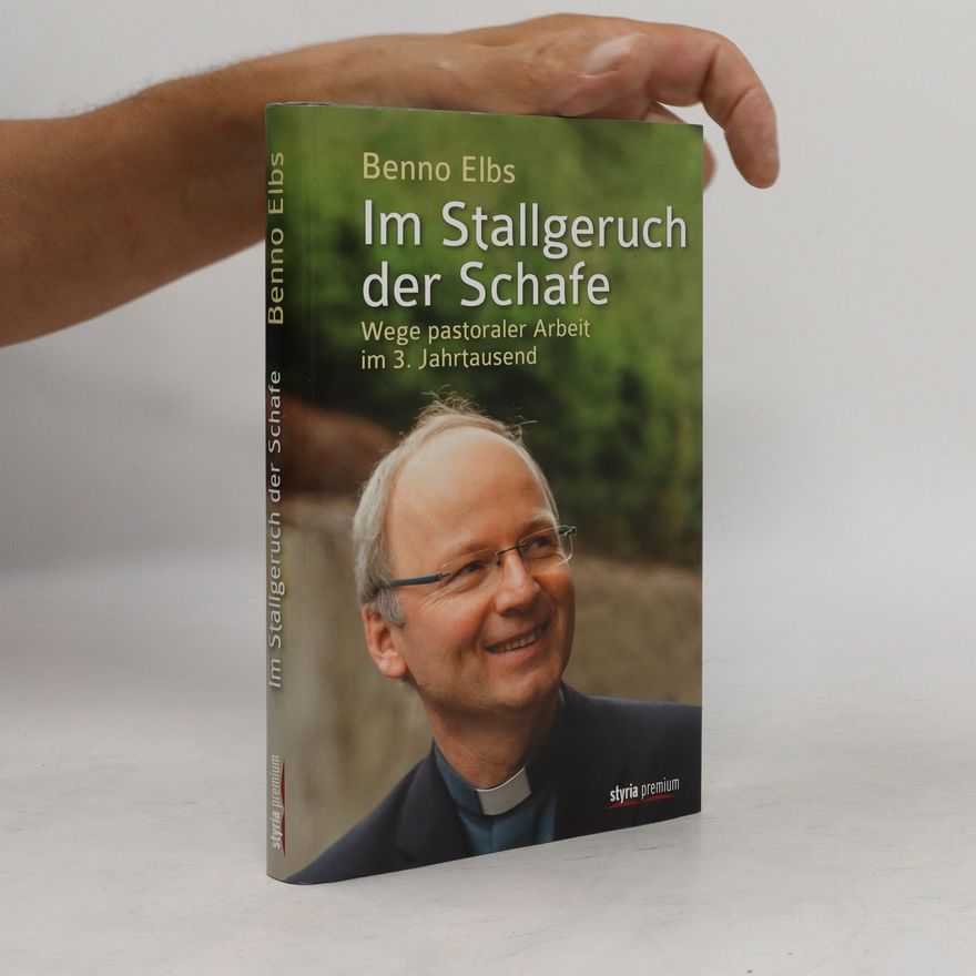 Benno Elbs Im Stallgeruch der Schafe