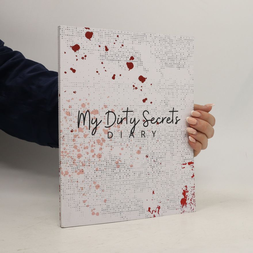 Various authors My Dirty Secrets Diary