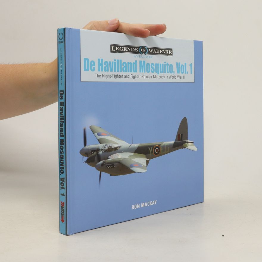 Ron Mackay De Havilland Mosquito, Vol. 1