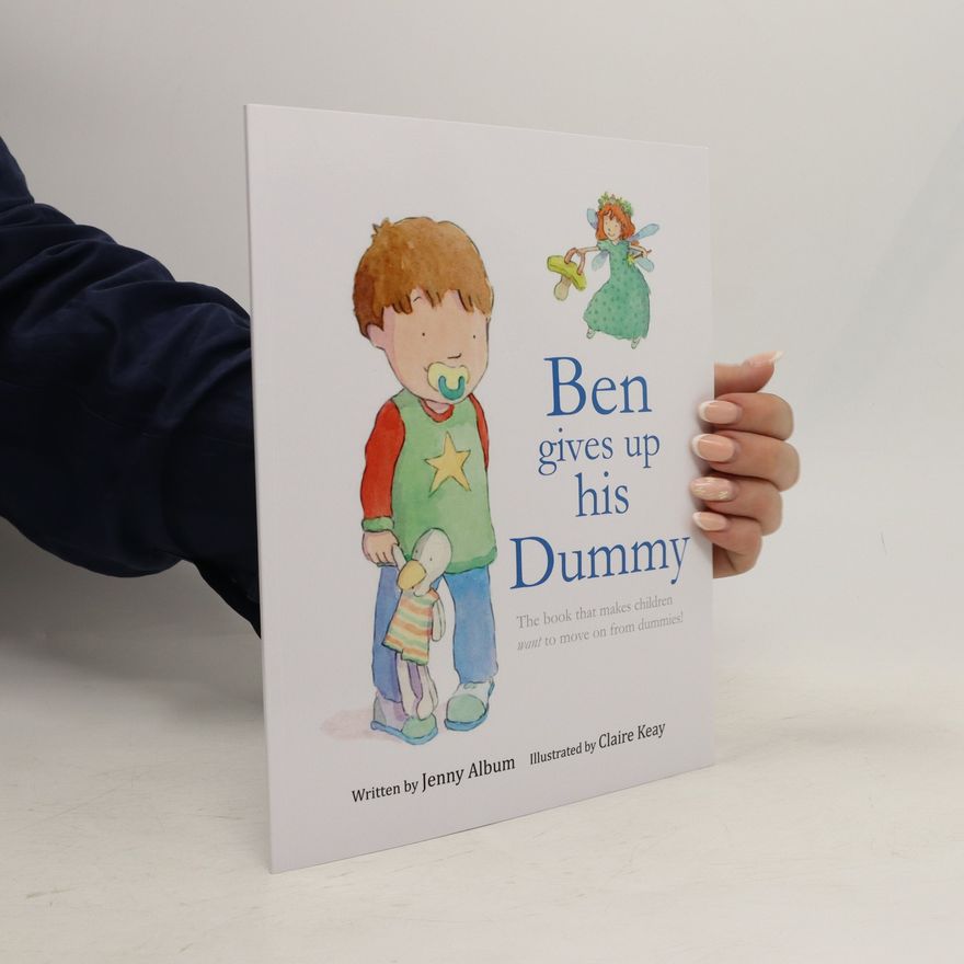 Collectif d'auteurs Ben Gives Up His Dummy