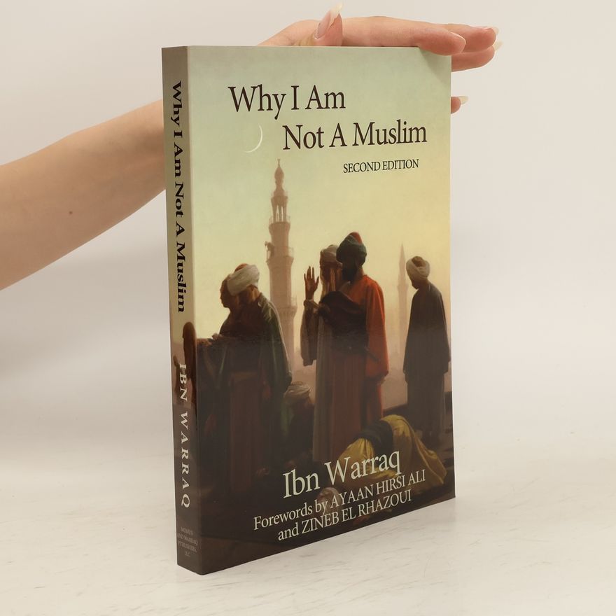 Ibn Warraq Why I Am Not A Muslim