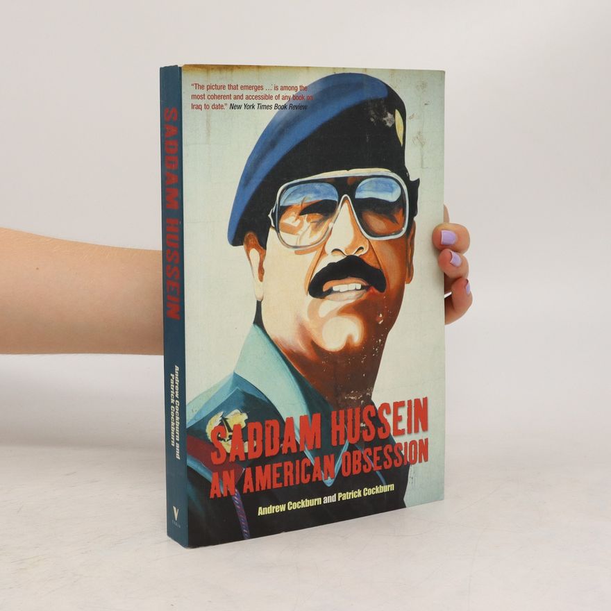 Andrew Cockburn Saddam Hussein