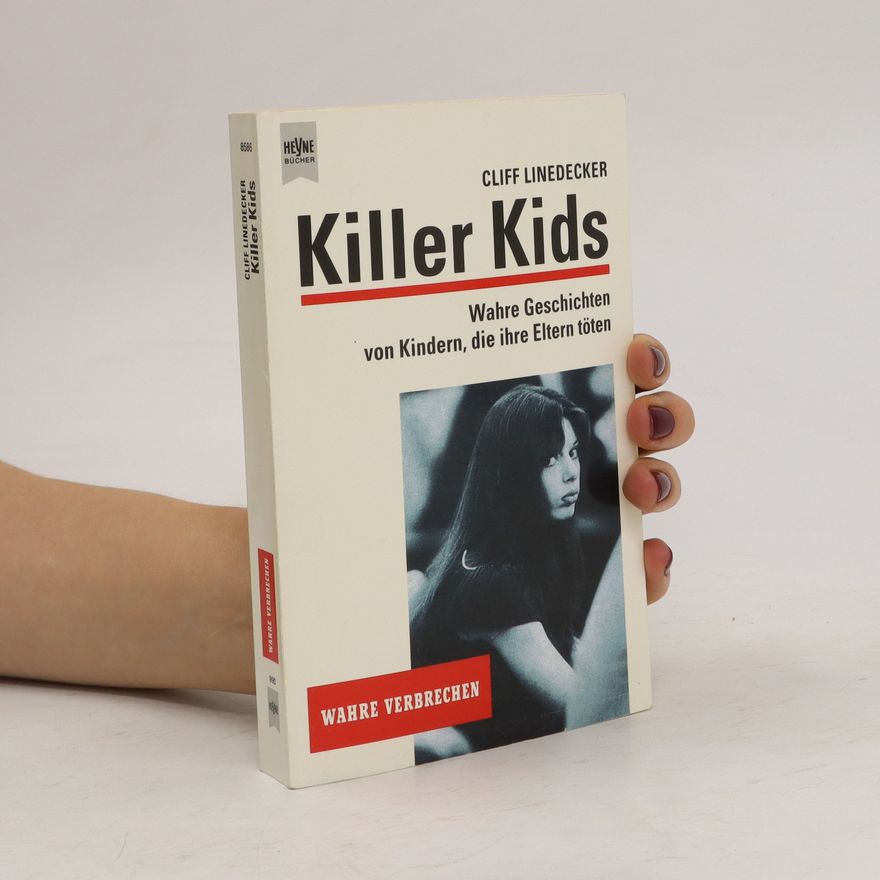 Clifford L. Linedecker Killer Kids