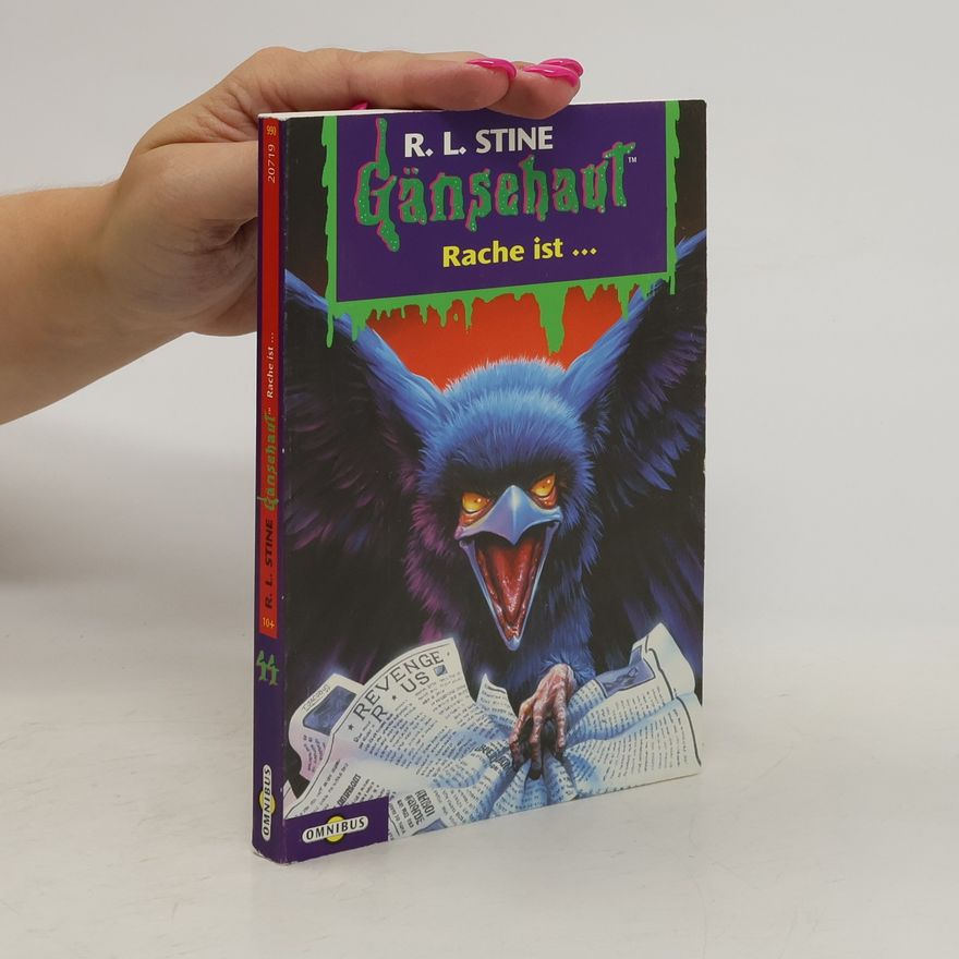 R. L. Stine Gänsehaut. Rache ist...