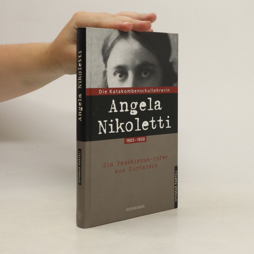 Othmar Parteli Die Katakombenschullehrerin Angela Nikoletti