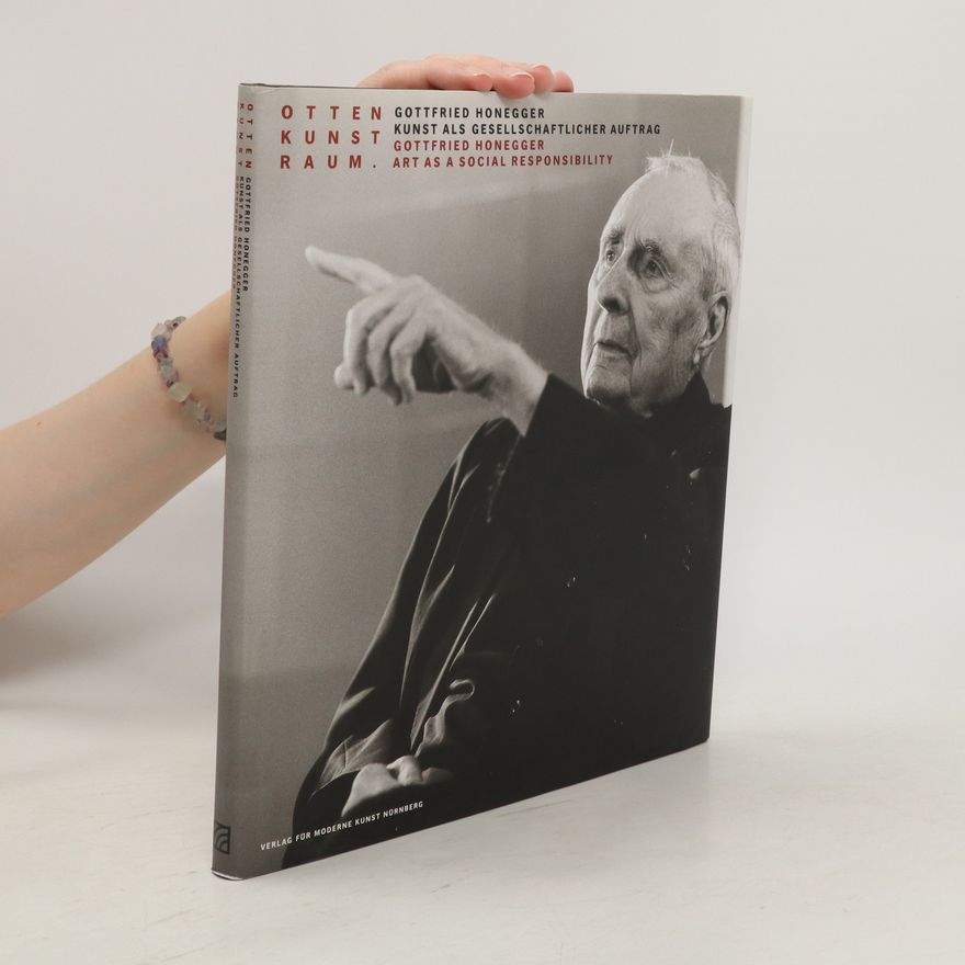 Wilhelm Otten Gottfried Honegger, Kunst als gesellschaftlicher Auftrag