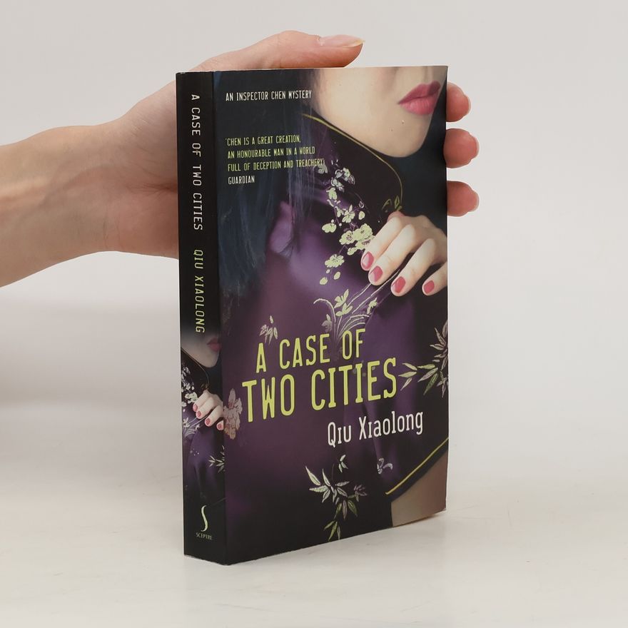 Qiu Xiaolong A Case of Two Cities