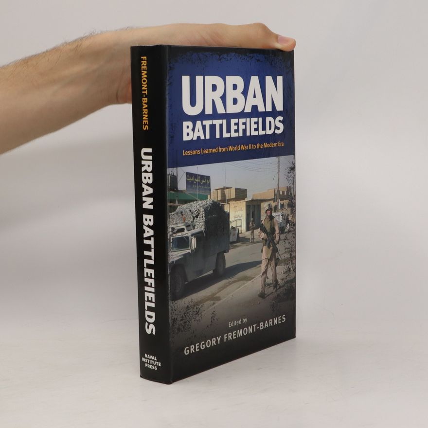 Gregory Fremont-Barnes Urban Battlefields