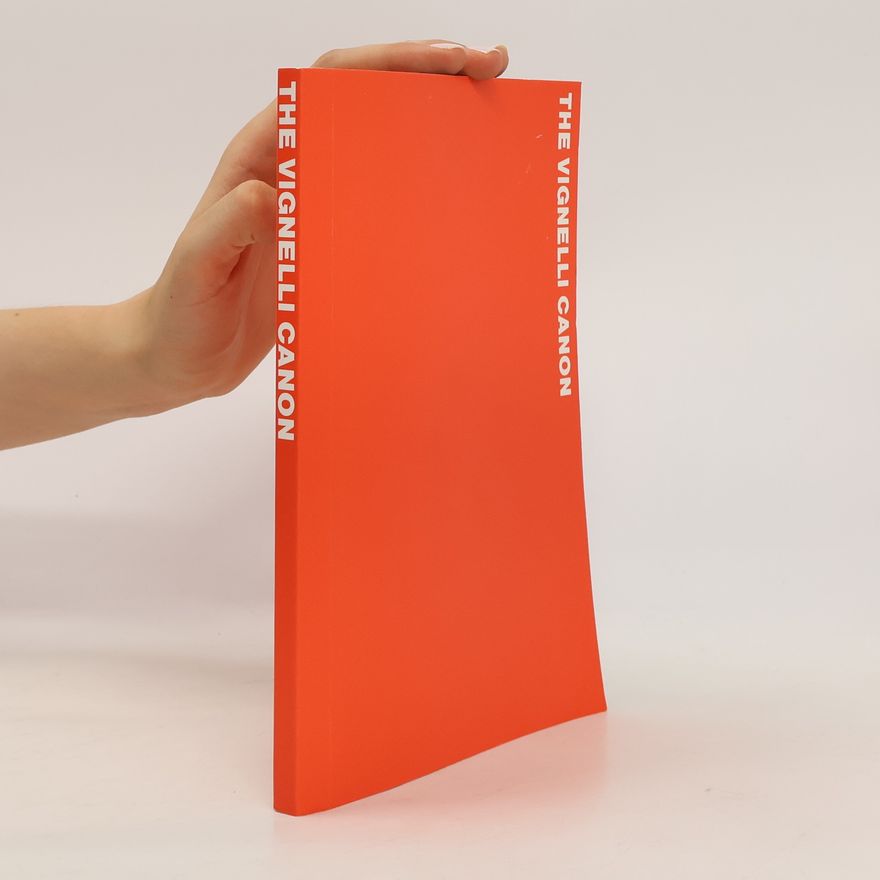 Massimo Vignelli The Vignelli Canon
