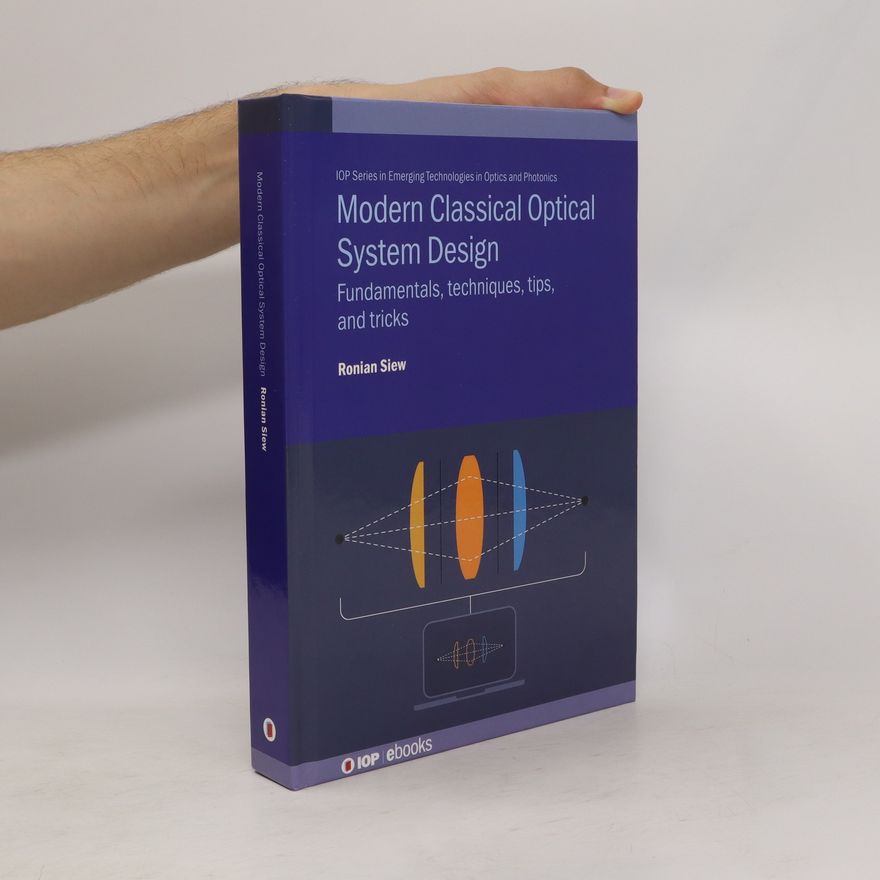Ronian Siew Modern Classical Optical System Design