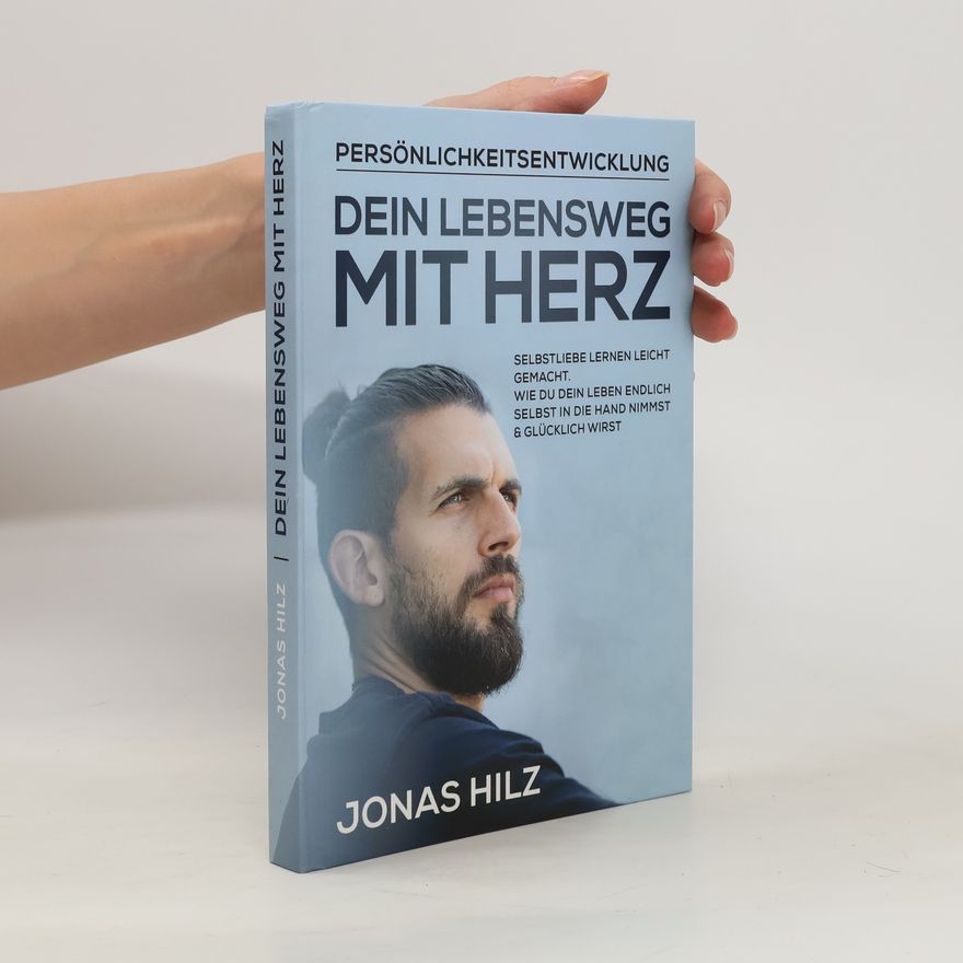 Jonas Hilz Dein Lebensweg mit Herz