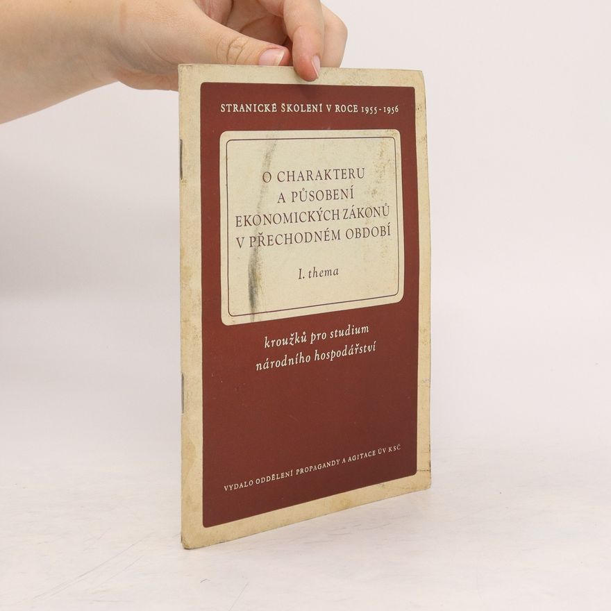 Autorenkollektiv O charakteru a působení ekonomických zákonů socialismu v přechodném období