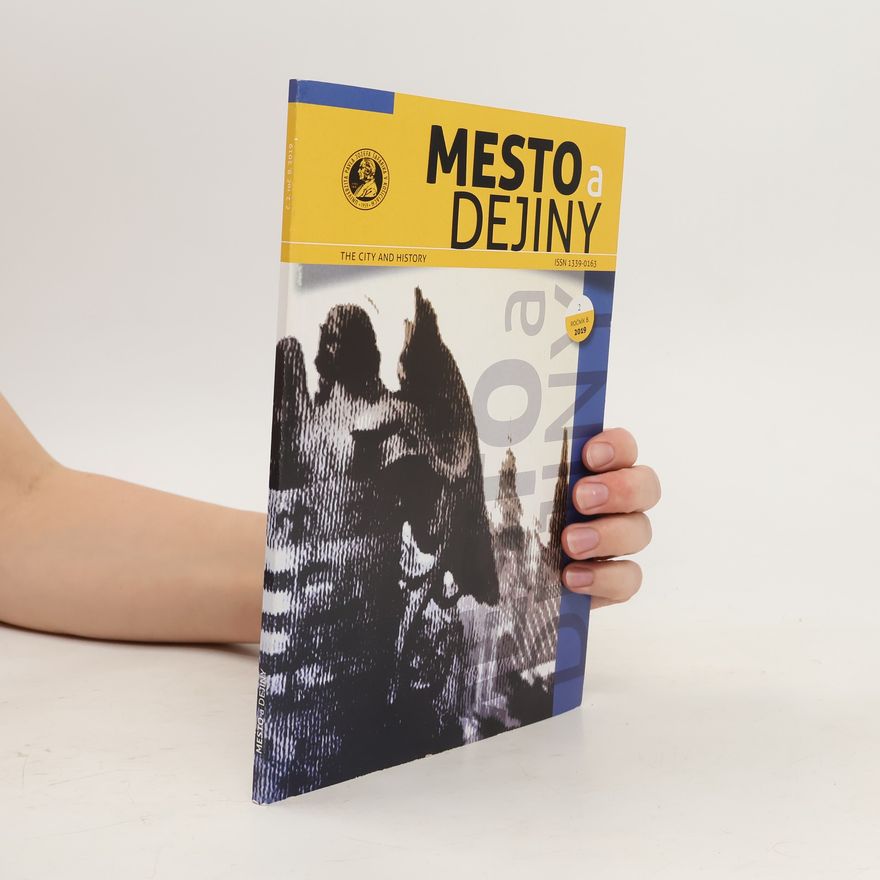 AA.VV. The City and History. Mesto a dejiny 2/2019