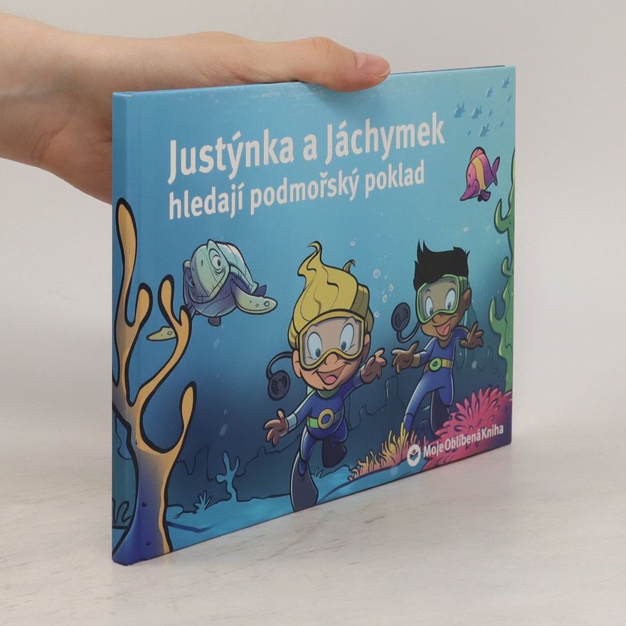 Various authors Justýnka a Jáchymek hledají podmořský poklad