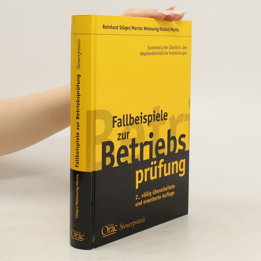Reinhard Stöger Fallbeispiele zur Betriebsprüfung
