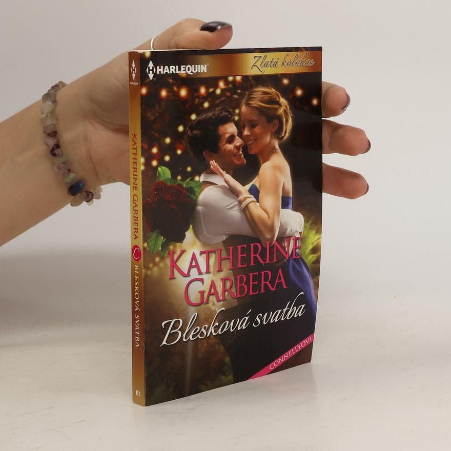 Katherine Garbera Blesková svatba