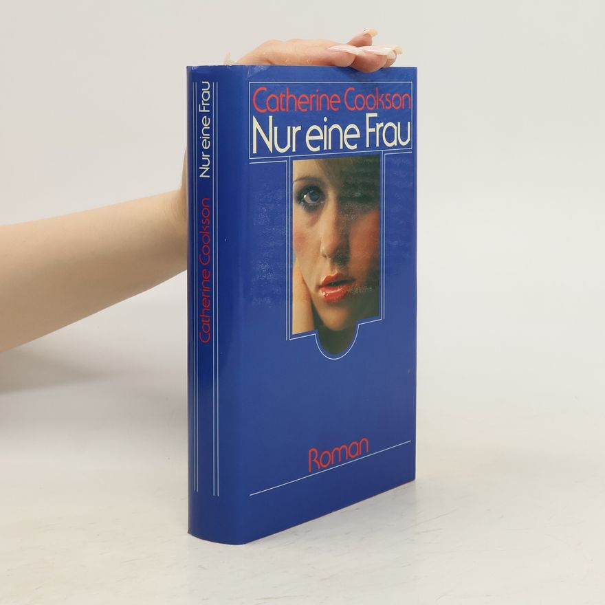 Catherine Cookson Nur eine Frau