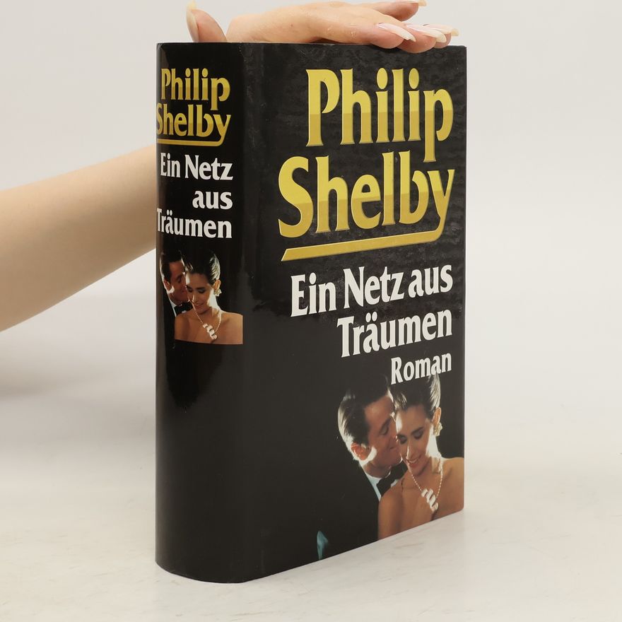 Philip Shelby Ein Netz aus Träumen