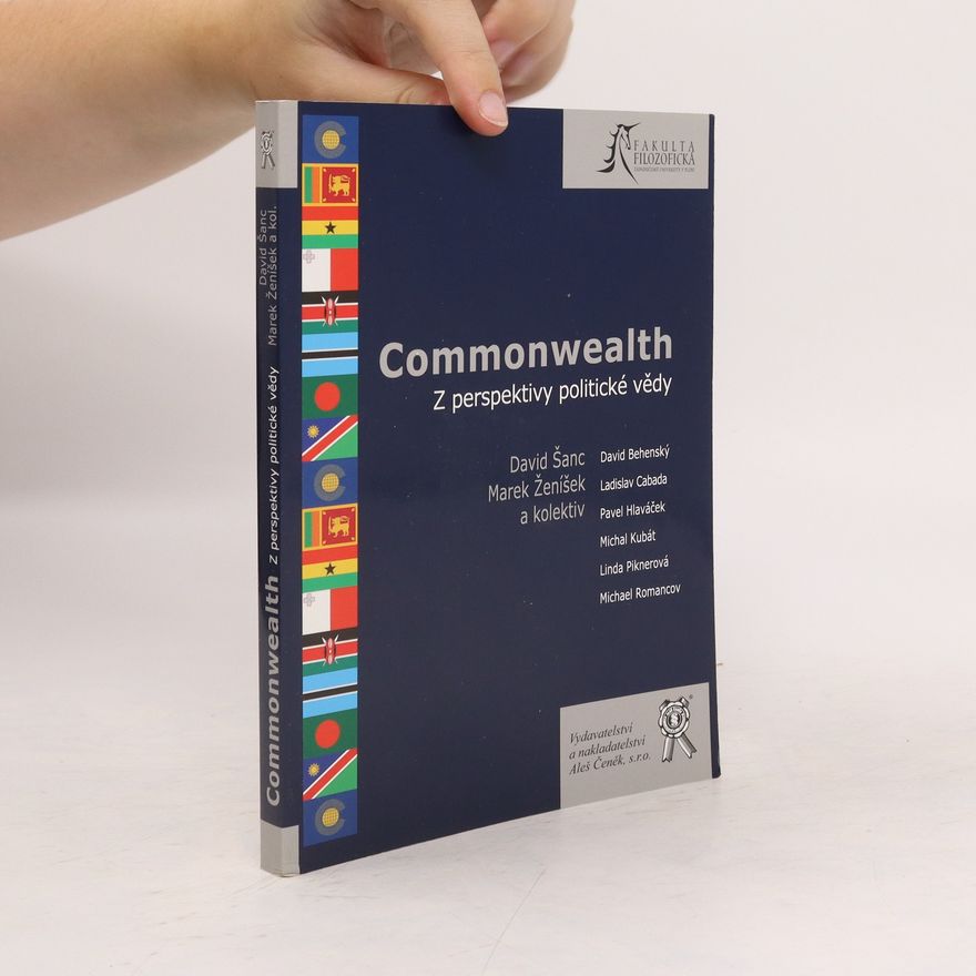 Marek Ženíšek Commonwealth: z perspektivy politické vědy