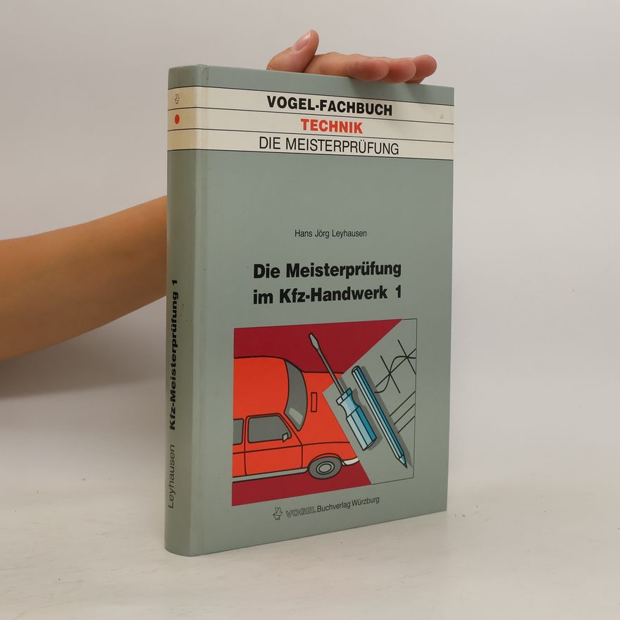 Auteurscollectief Die Meisterprüfung im Kfz-Handwerk