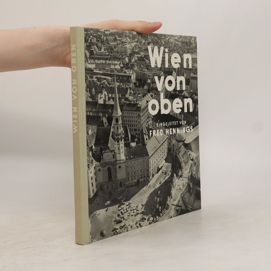 Fred Hennings Wien von oben