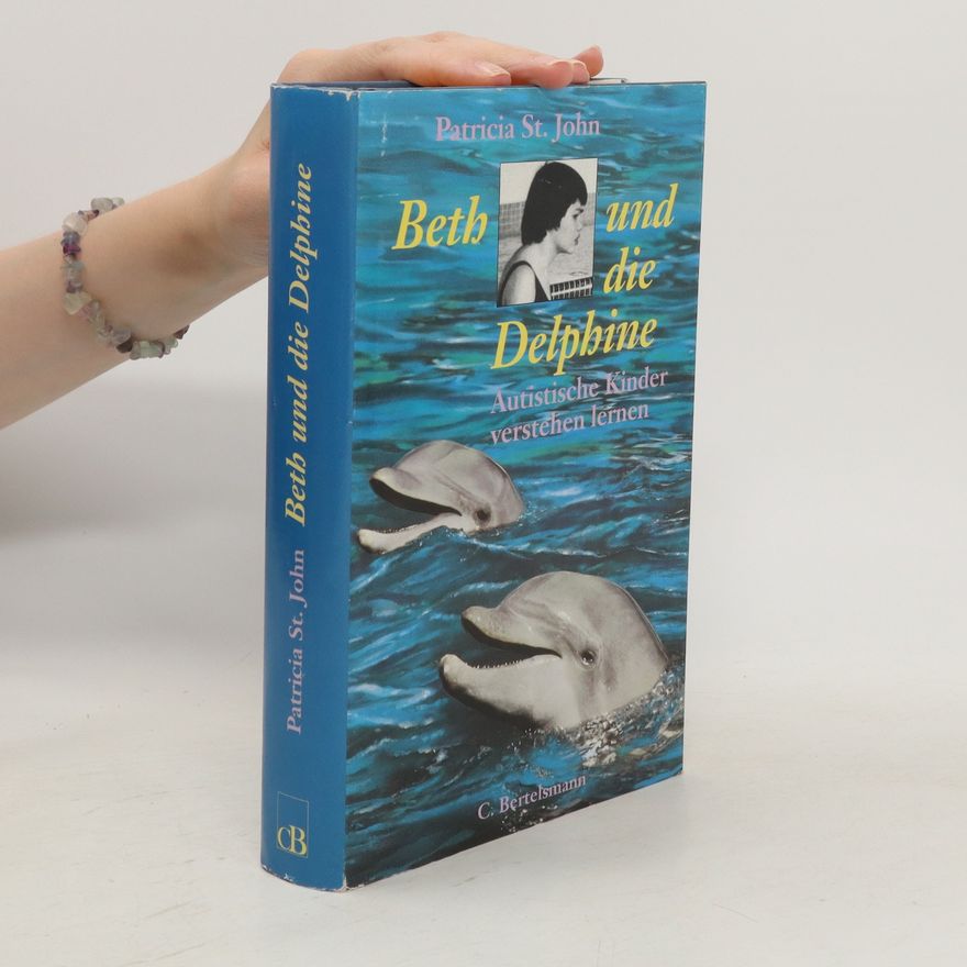 Patricia St. John Beth und die Delphine