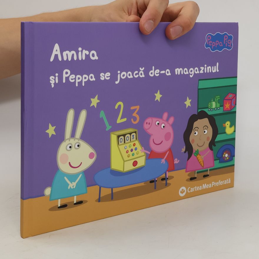 Kolektiv autorů Amira și Peppa se joacă de-a magazinul
