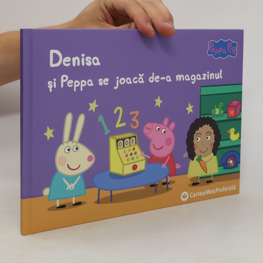 Kolektiv autorů Denisa si Peppa se joaca de-a magazinul