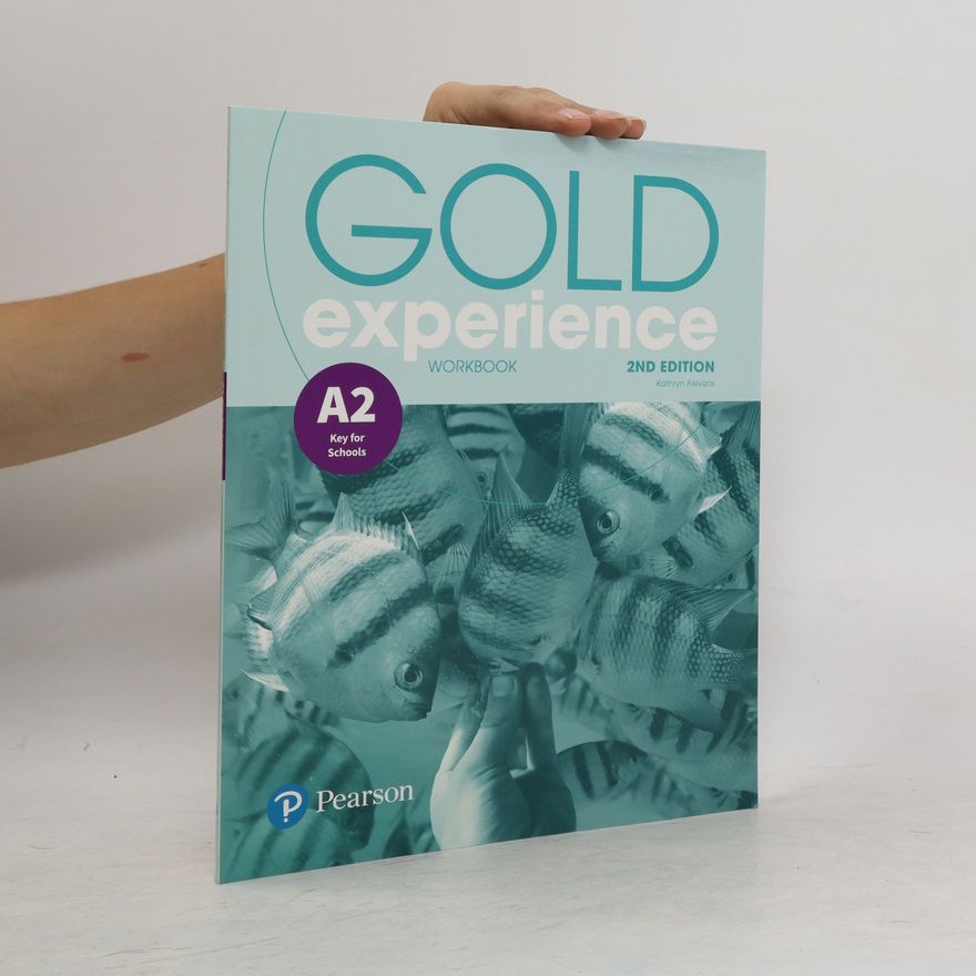 Kathryn Alevizos Gold Experience A2 Workbook