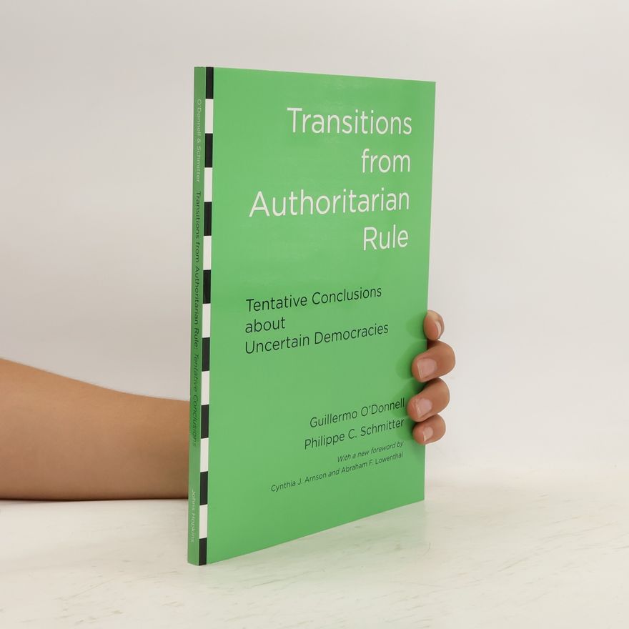 Autorenkollektiv Transitions from authoritarian rule. Tentative conclusions about uncertain democracies
