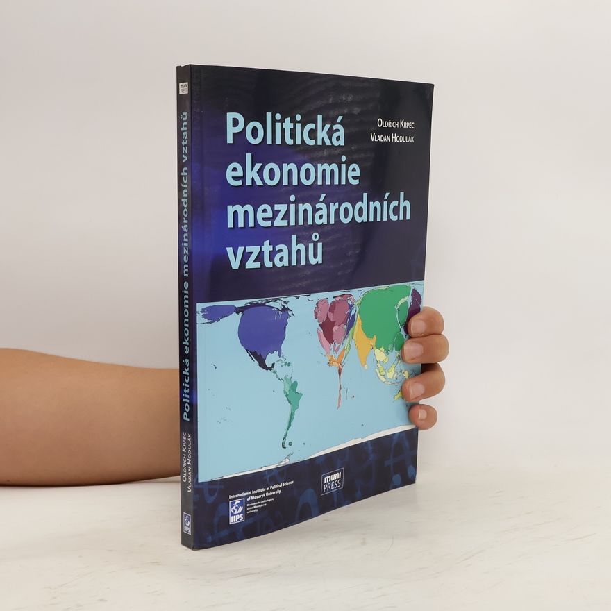 Vladan Hodulák Politická ekonomie mezinárodních vztahů