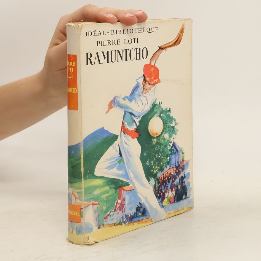 Pierre Loti Ramuntcho