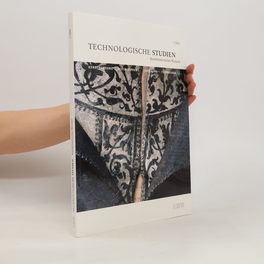Wilfried Seipel Technologische Studien : Konservierung - Restaurierung - Forschung - Technologie. Bd.1