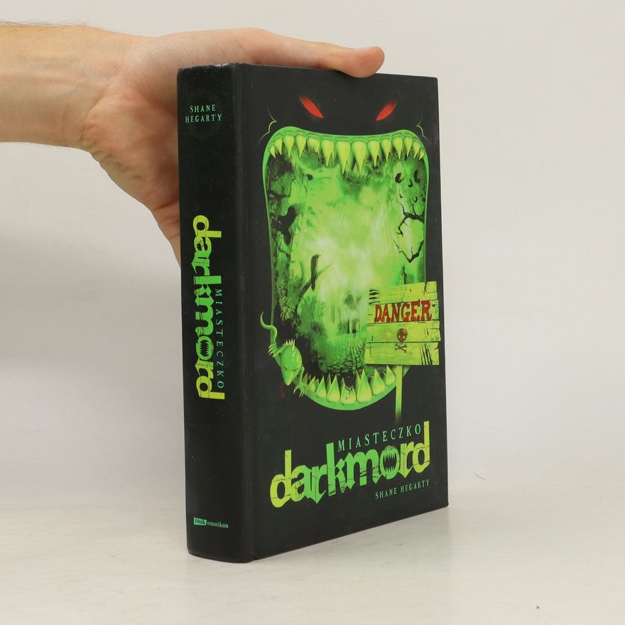 Shane Hegarty Miasteczko Darkmord