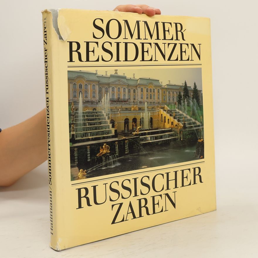 Vladimir A. Stukalov Sommerresidenzen russischer Zaren