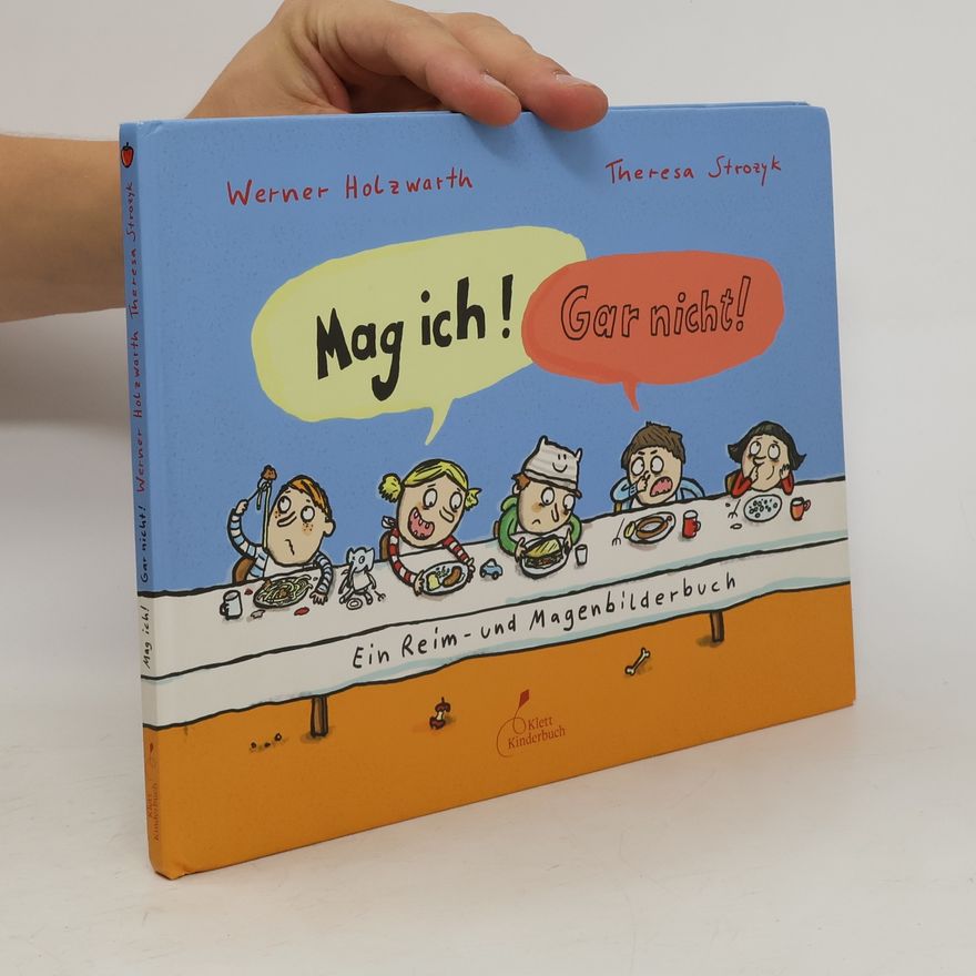 Werner Holzwarth Mag ich! Gar nicht!
