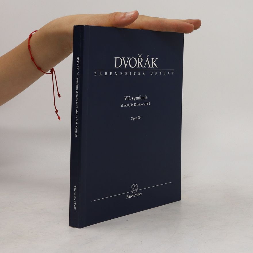 Kolektiv autorů Dvořák. VII. Symfonie