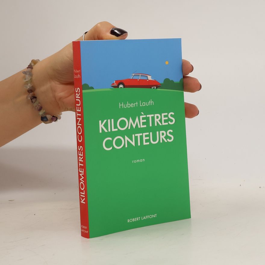 Hubert Lauth Kilomètres conteurs