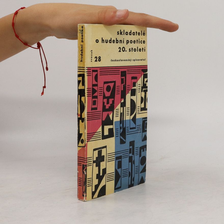 Autorenkollektiv Skladatelé o hudební pozice 20. století 28. svazek