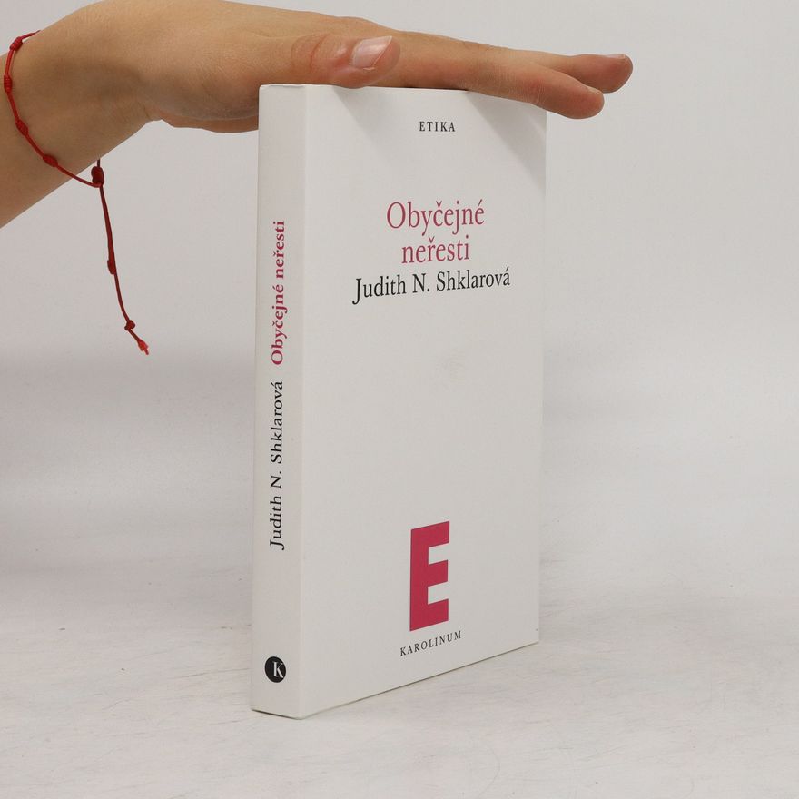 Judith N. Shklarová Obyčejné neřesti