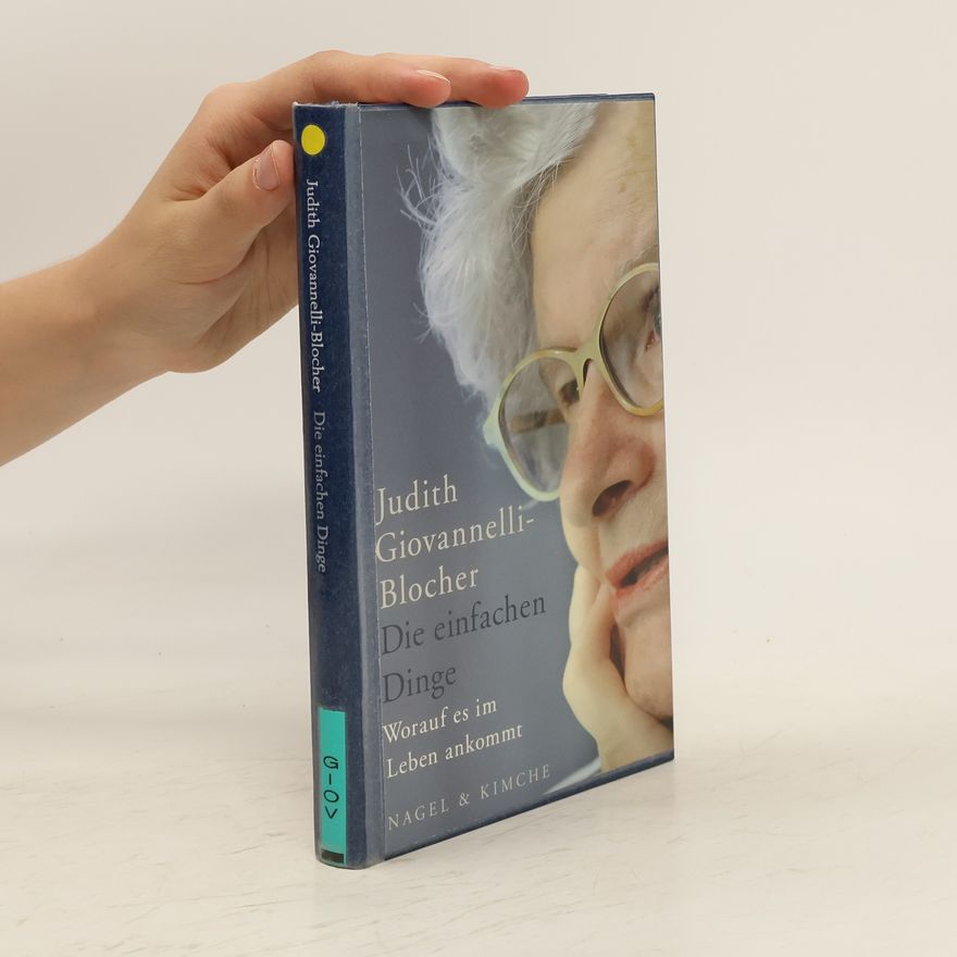Judith Giovannelli-Blocher Die einfachen Dinge