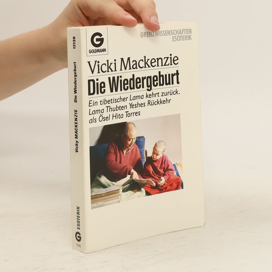 Vicki Mackenzie Die Wiedergeburt