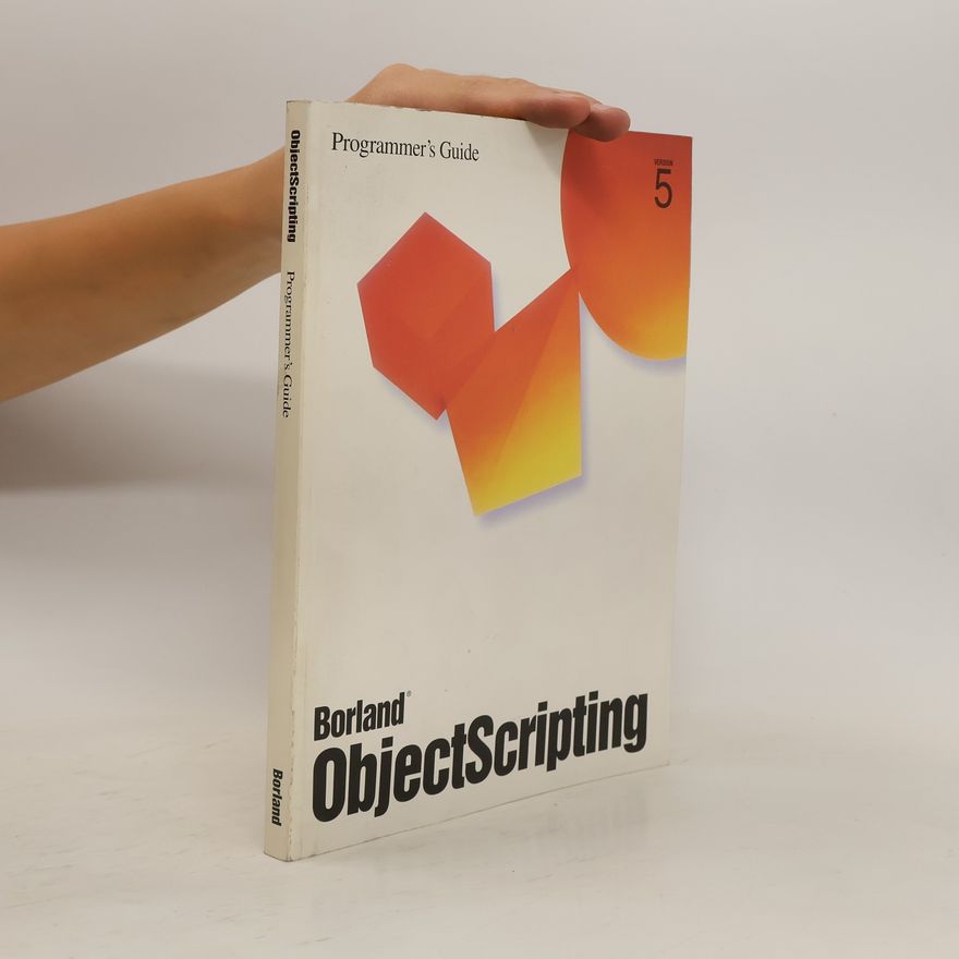 Kolektiv autorů Programmer's Guide 5. Object Scripting