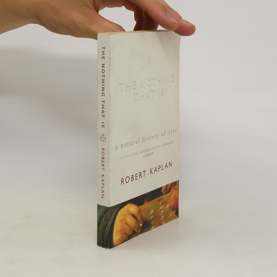 Robert Kaplan The Nothing That Is