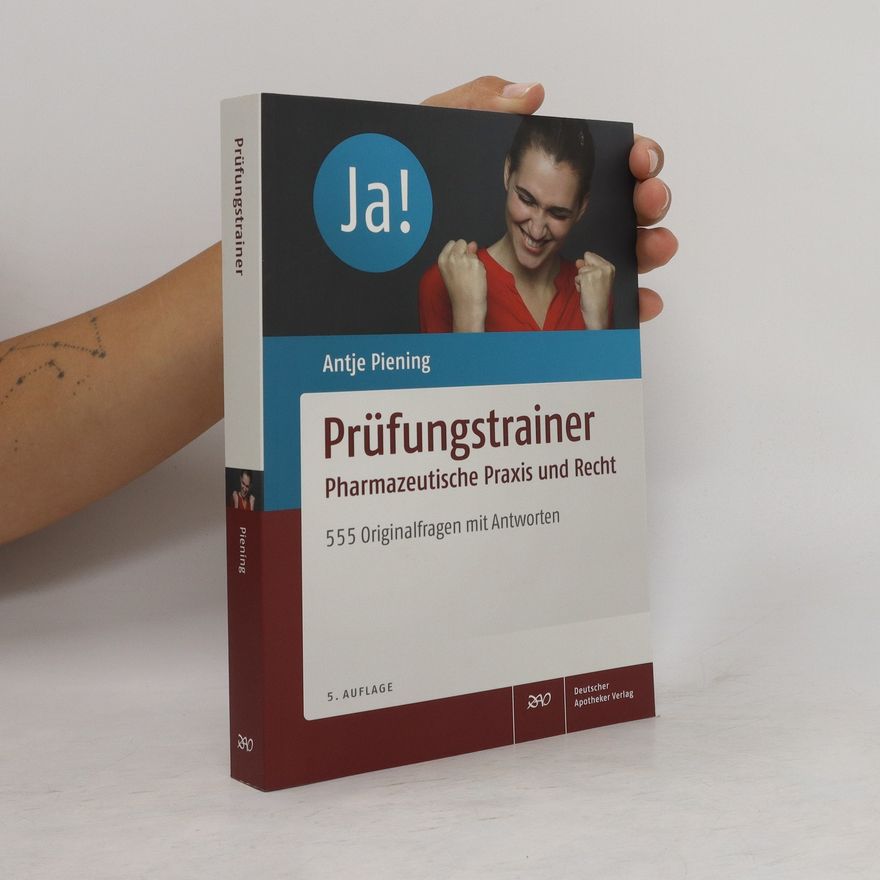 Antje Piening Prüfungstrainer pharmazeutische Praxis und Recht